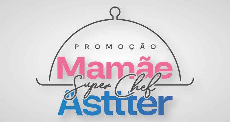 Promoção Especial de Dia das Mães Asttter